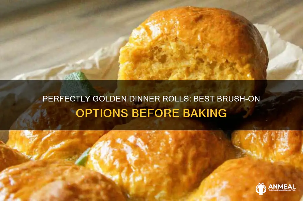 what to brush dinner rolls with before baking