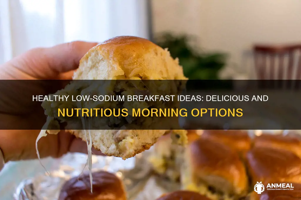 what to buy for low sodium breakfast