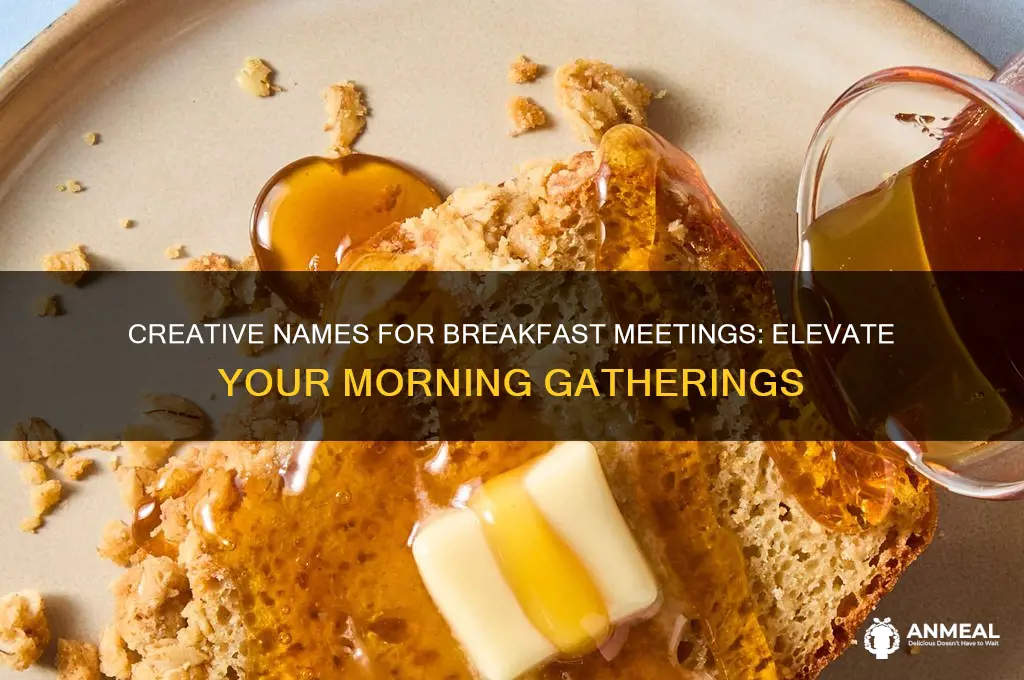 what to call a breakfast meeting