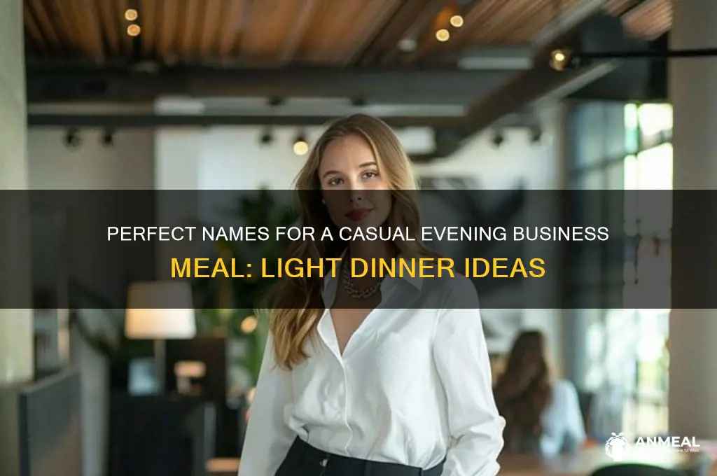 what to call a light business dinner