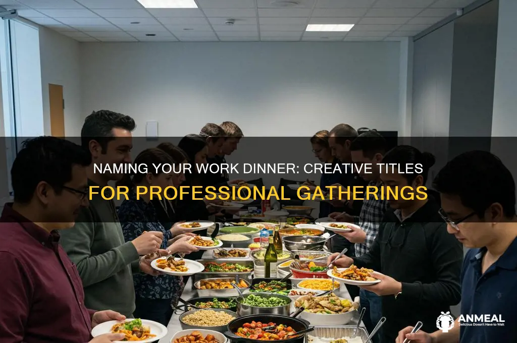 what to call a work dinner