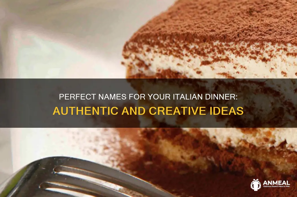 what to call an italian dinner
