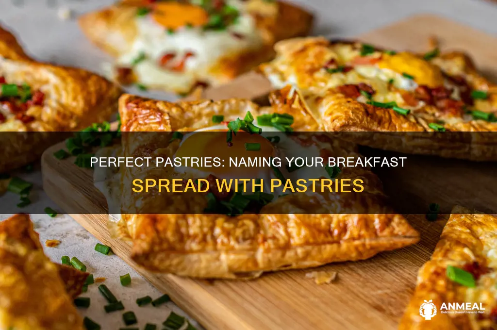 what to call breakfast with pastreis