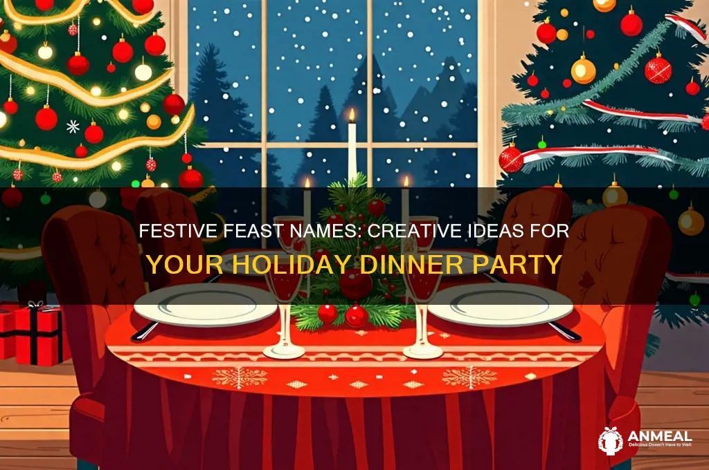 what to caqll your holiday dinner party