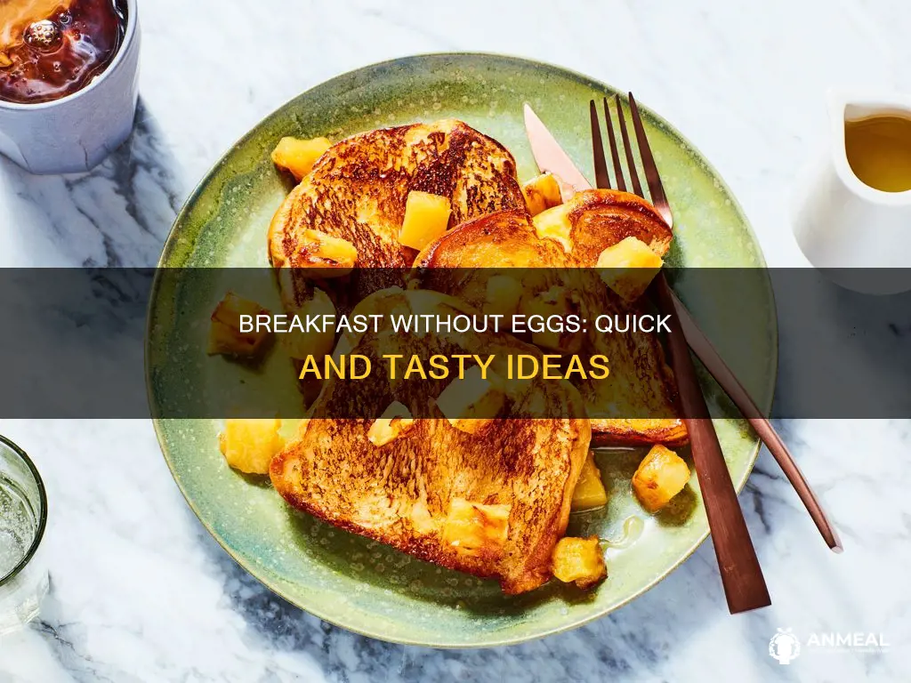 what to cook for breakfast without eggs