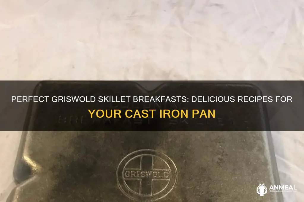 what to cook in a griswold breakfast skillet