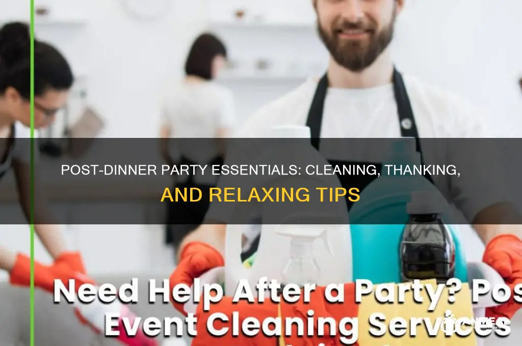 what to do after a dinner party