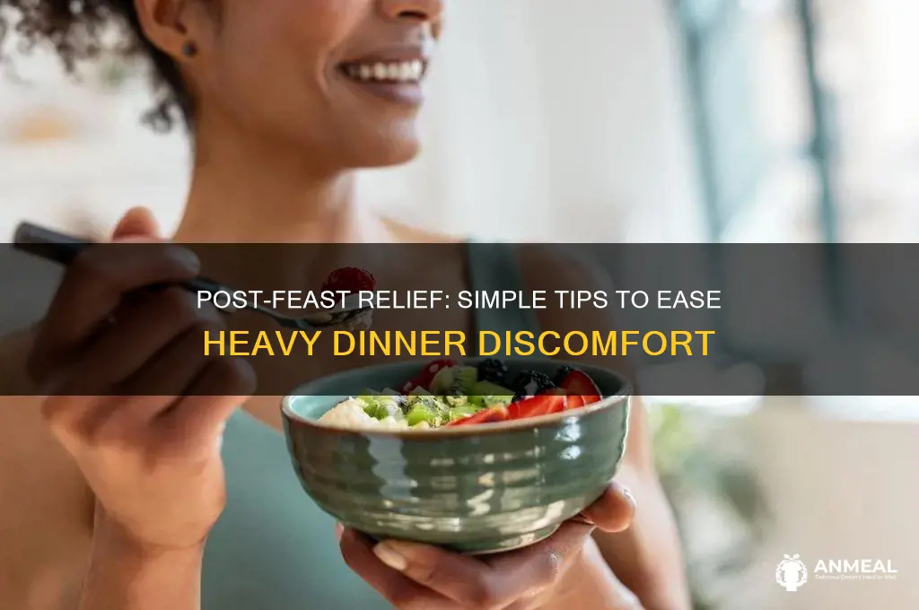 what to do after a heavy dinner