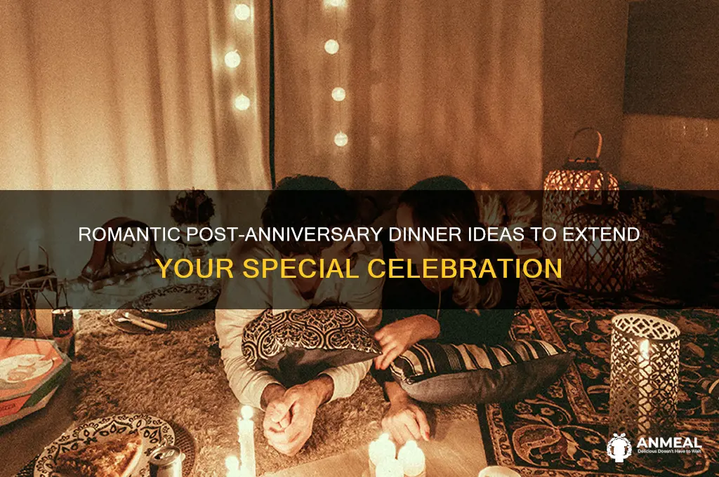 what to do after anniversary dinner