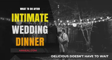 Post-Intimate Wedding Dinner Ideas: Celebrate Love with These Memorable Activities