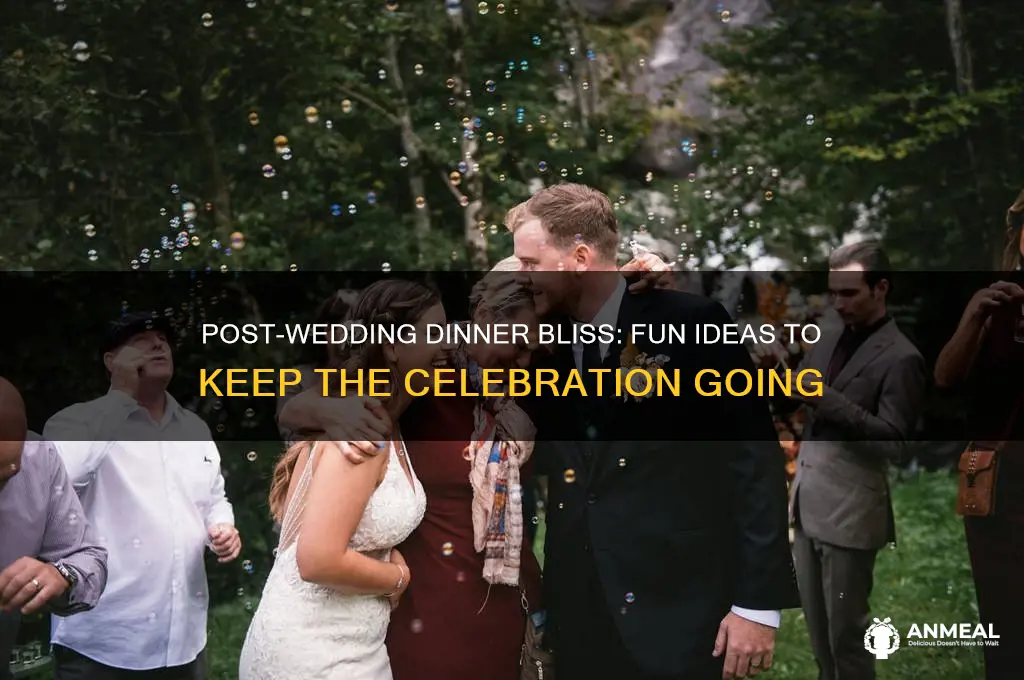 what to do after wedding dinner