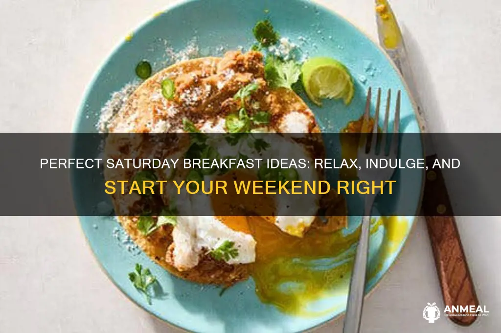 what to do for breakfast on a saturday morning