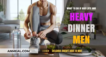 Late and Heavy Dinner? Tips for Men to Feel Better Fast