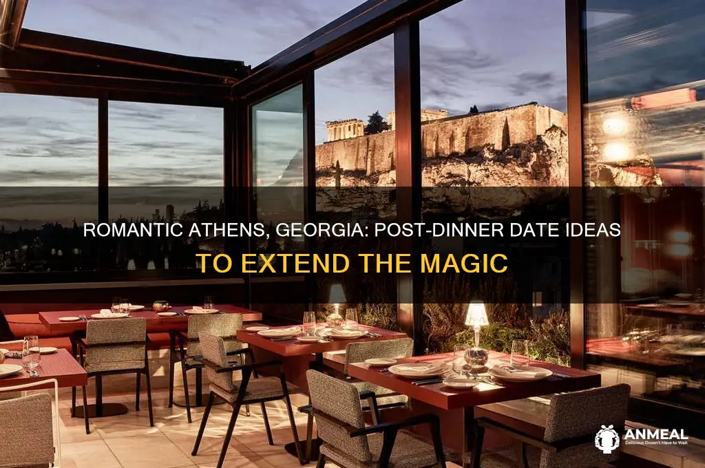 what to do in athens georgia after dinner date