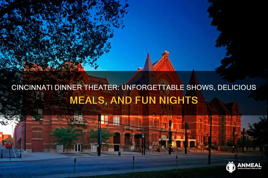 what to do in cincinnati dinner theater