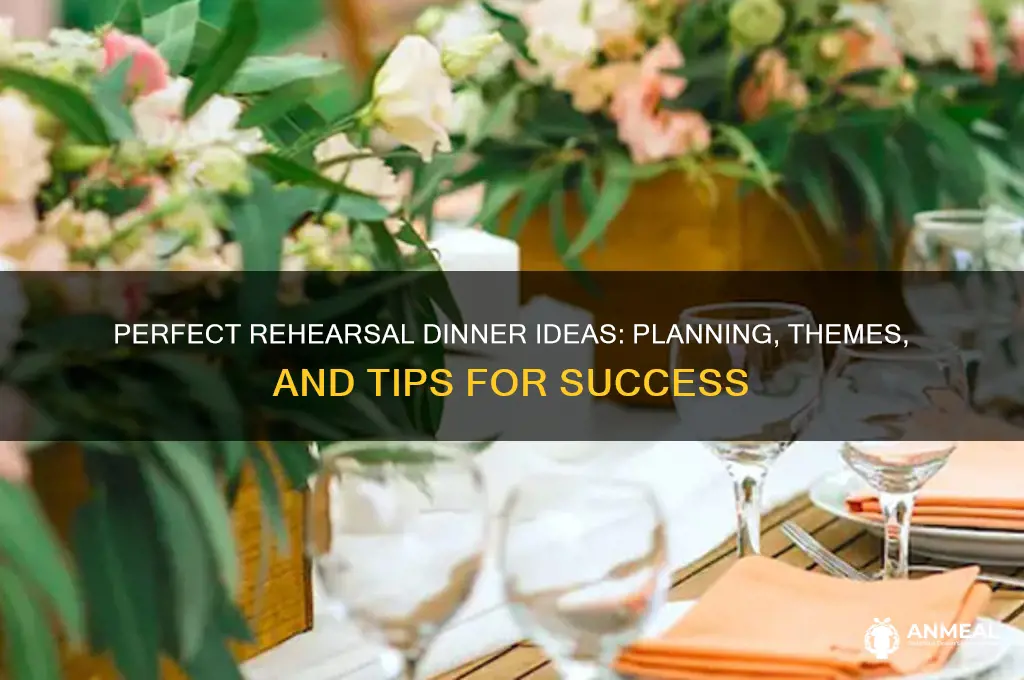 what to do st s reharsal dinner