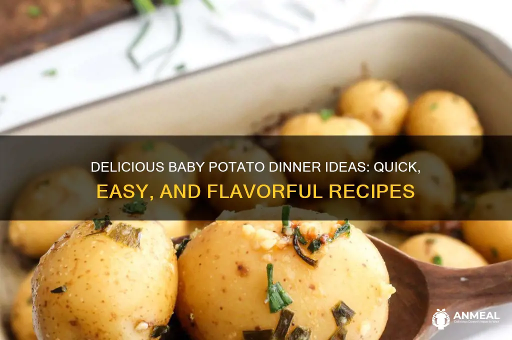 what to do with baby potatoes for dinner