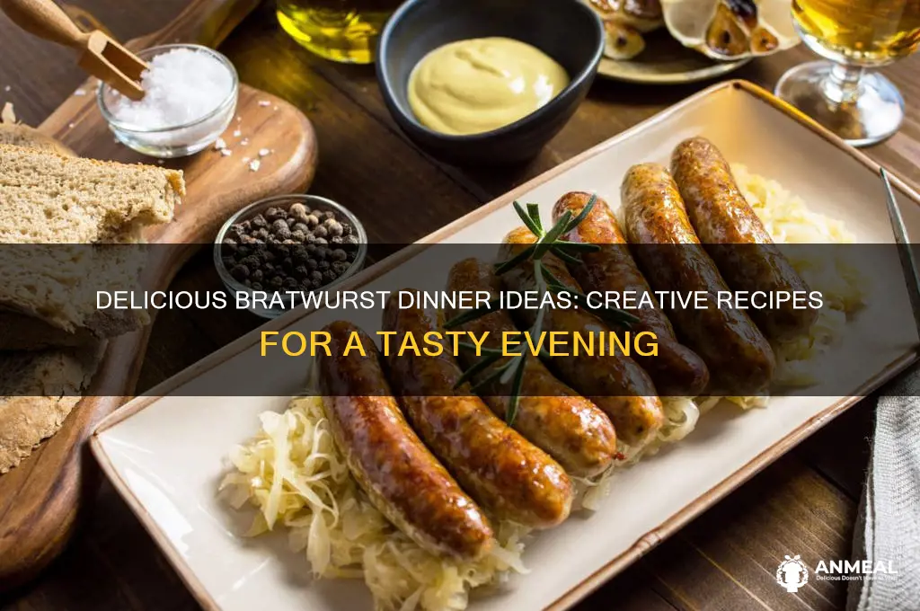 what to do with bratwurst for dinner