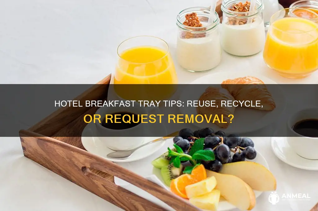 what to do with breakfast tray at a hotel