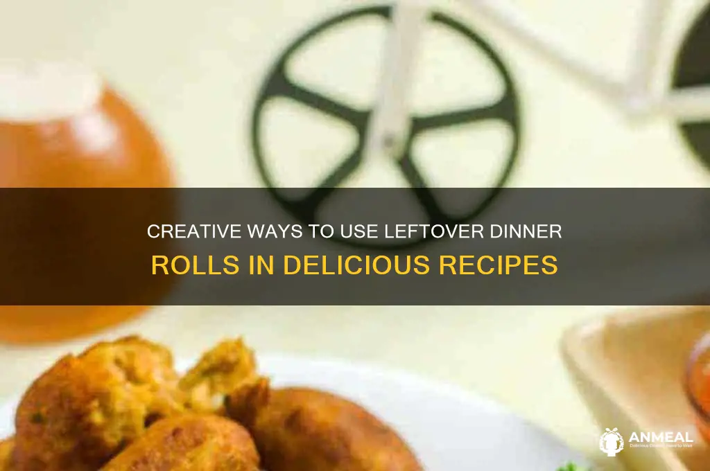 what to do with dinner rolls