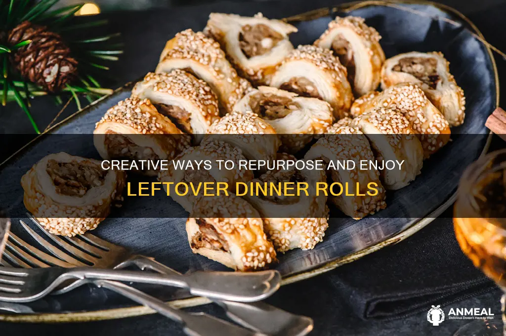 what to do with extra dinner rolls