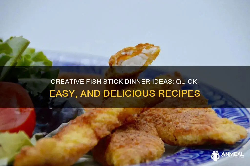 what to do with fish sticks for dinner