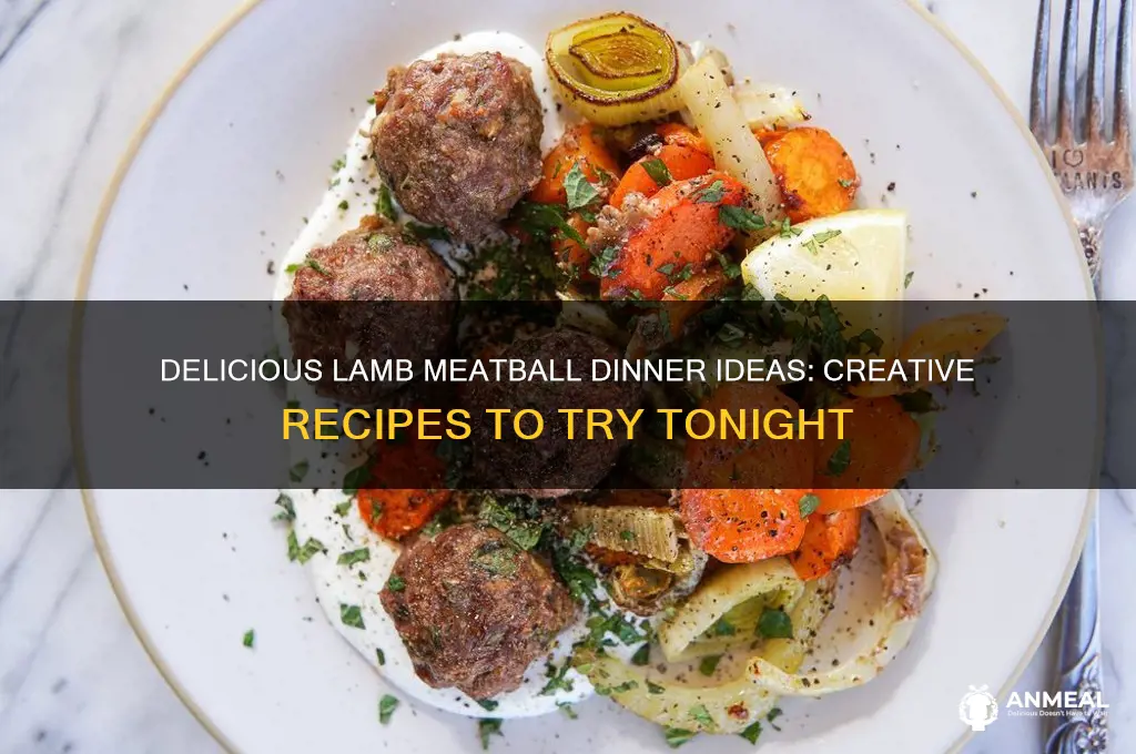 what to do with lamb meatballs for dinner