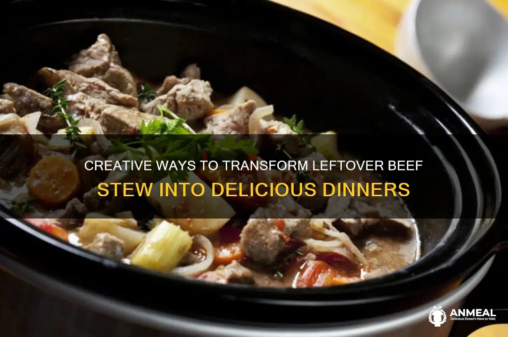 what to do with leftover beef stew for dinner