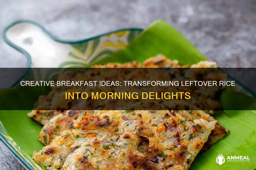 what to do with leftover rice for breakfast