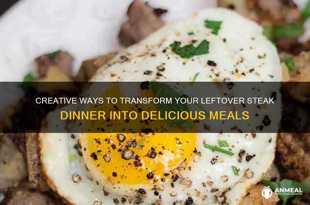 what to do with leftover steak dinner