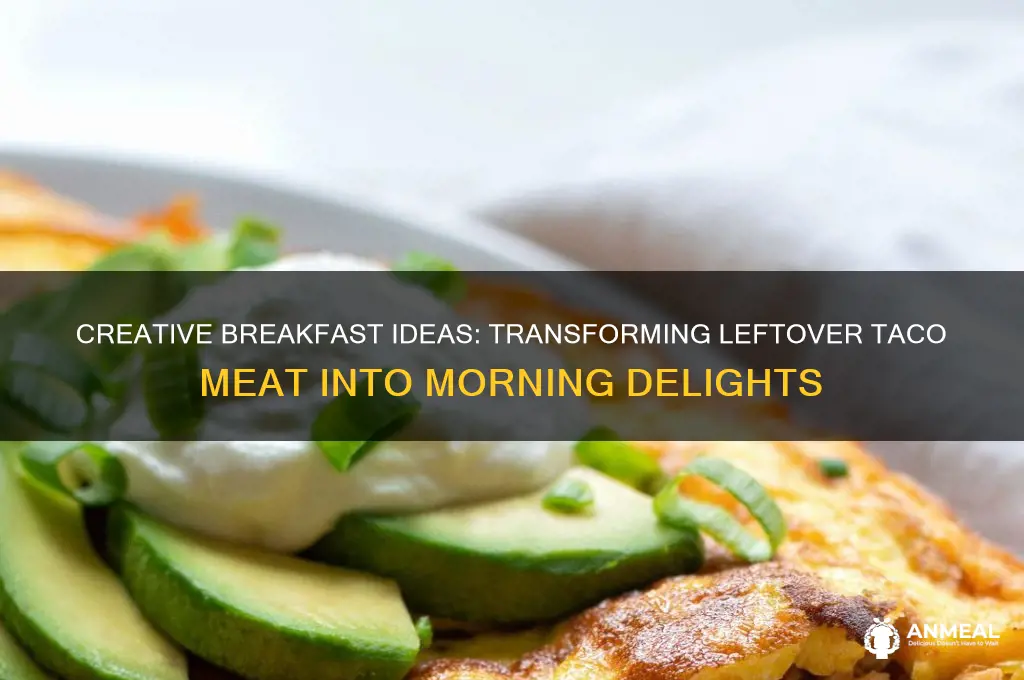 what to do with leftover taco meat for breakfast