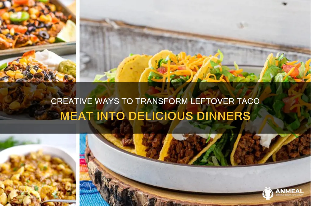 what to do with leftover taco meat for dinner
