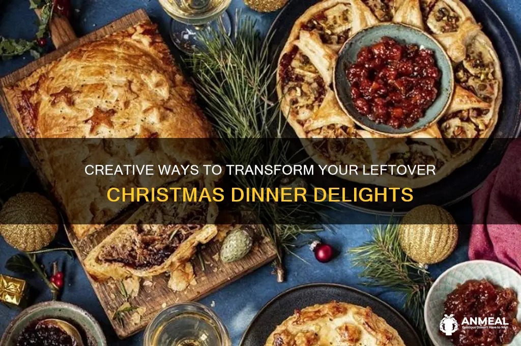 what to do with leftover xmas dinner