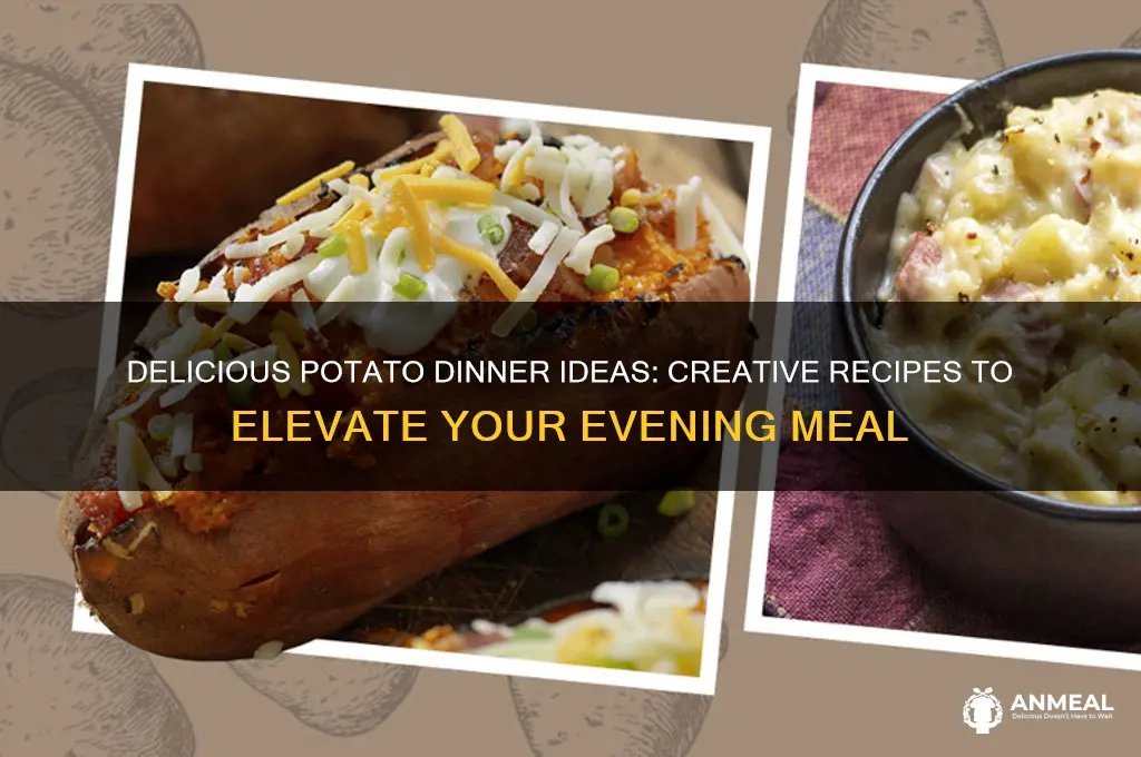 what to do with potatoes for dinner