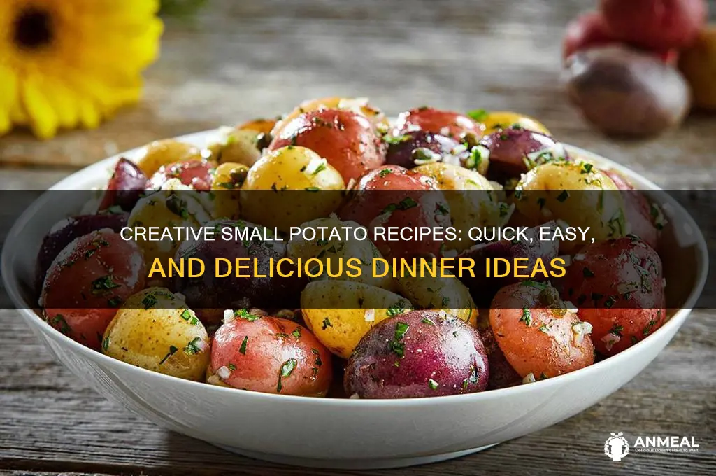 what to do with small potatoes for dinner