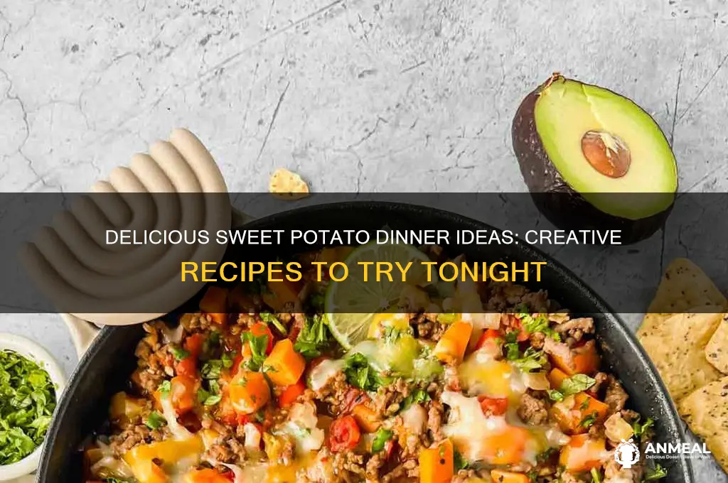 what to do with sweet potatoes for dinner