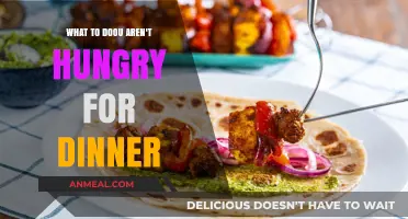 Not Hungry for Dinner? Try These Simple, Satisfying Alternatives