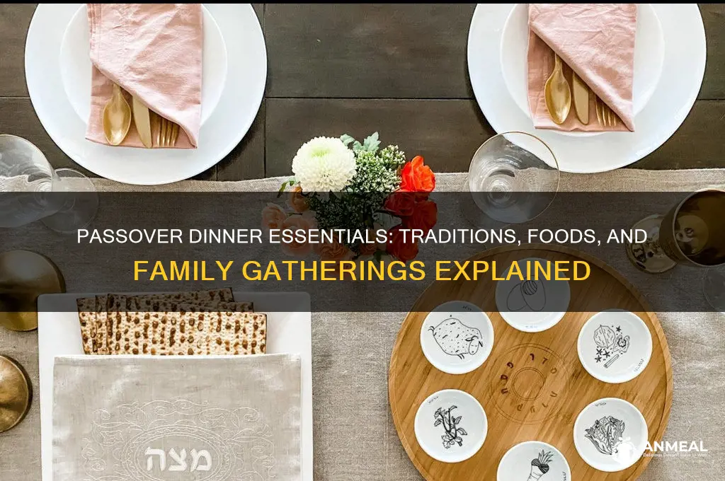what to expect at passover dinner