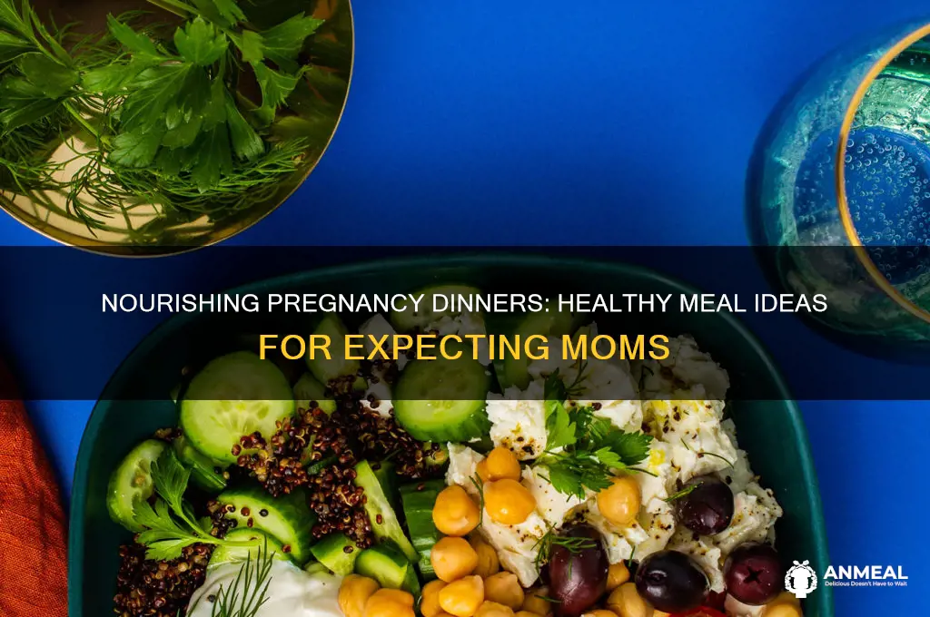 what to feed a pregnant woman for dinner
