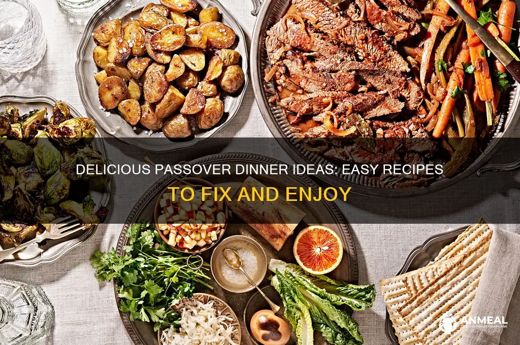 what to fix for passover dinner