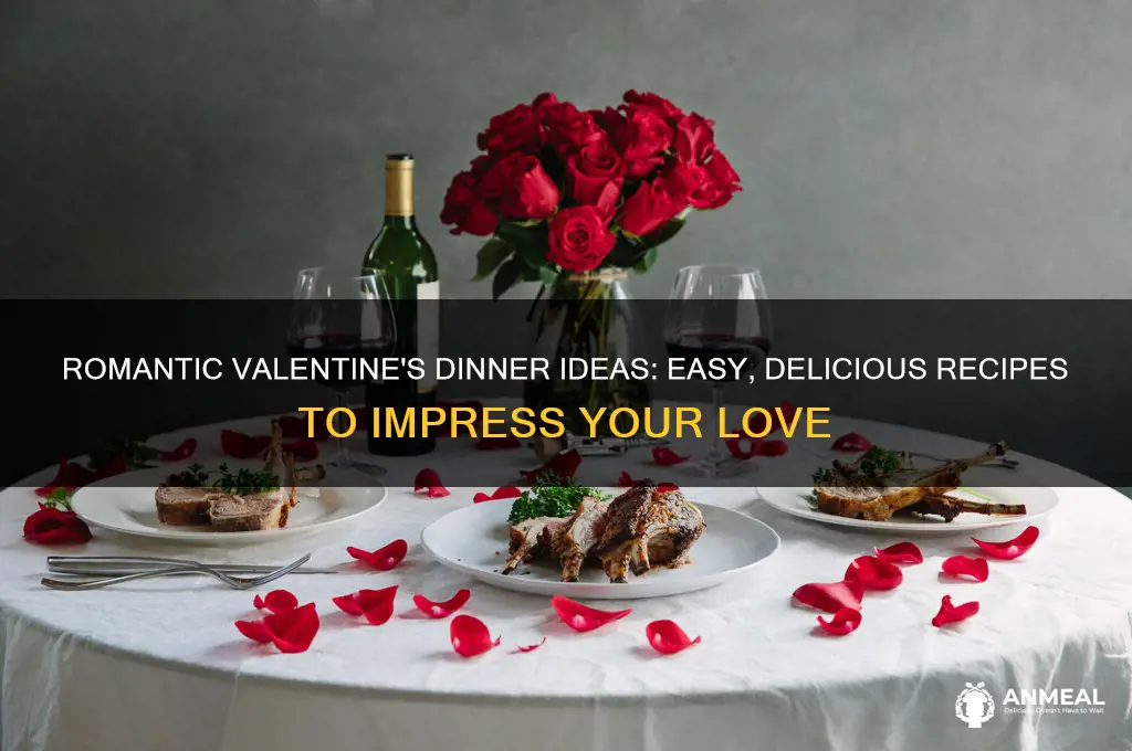what to fix for valentine