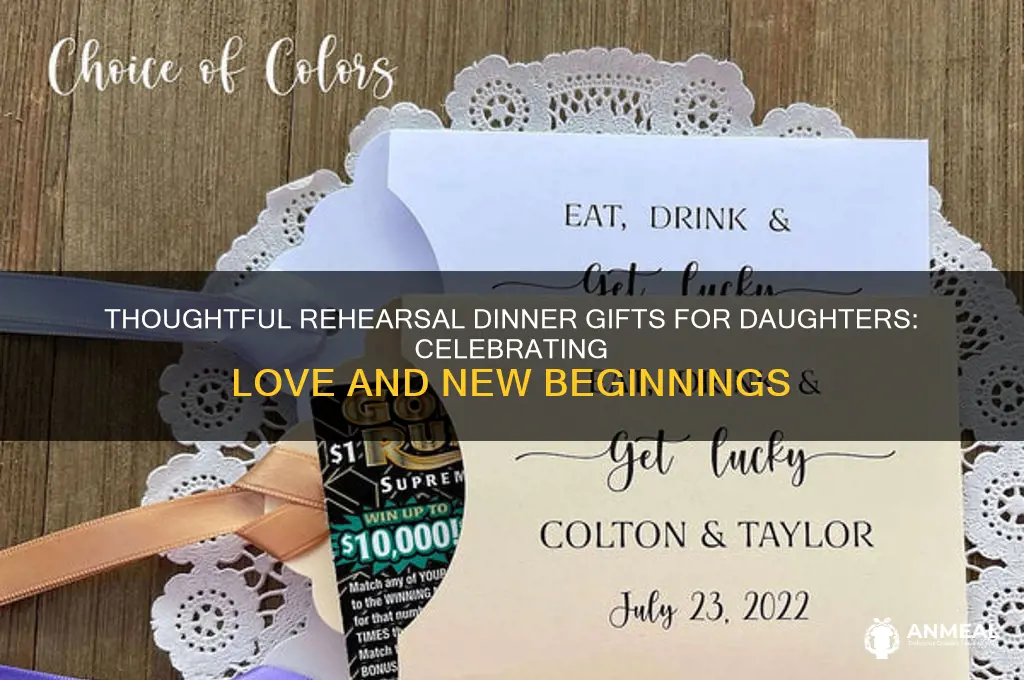 what to give your daughter at the rehursal dinner