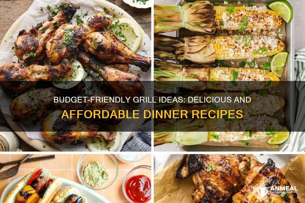 what to grill for dinner cheap