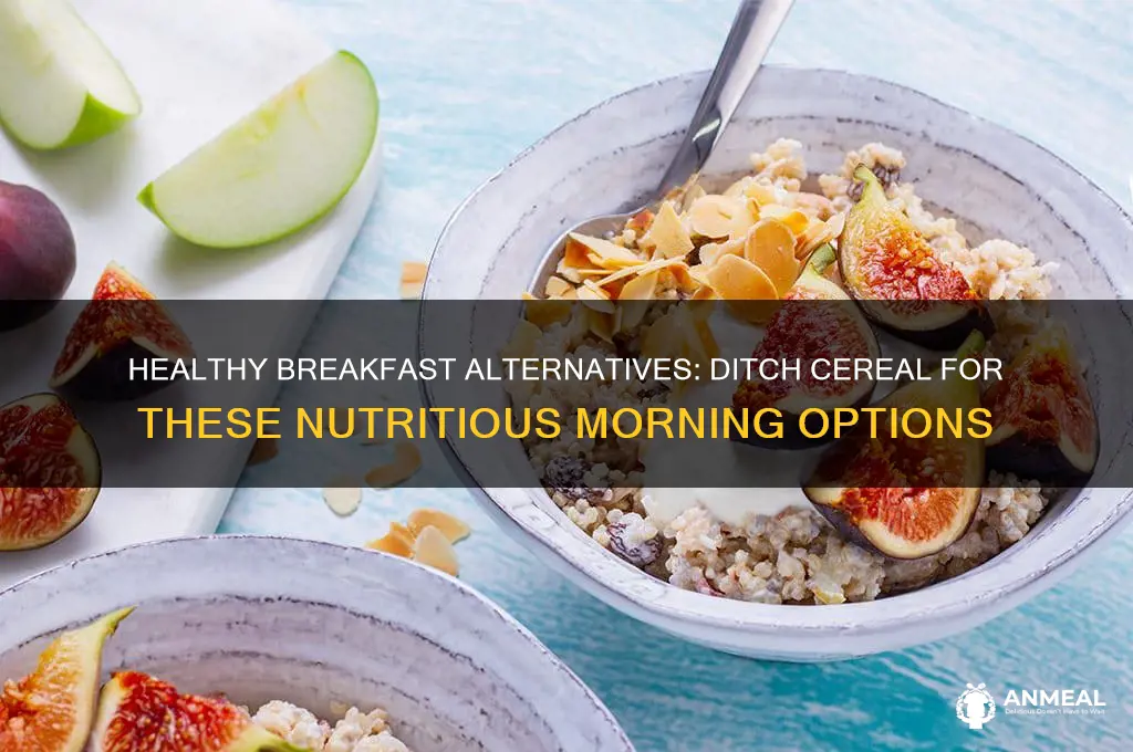 what to have for breakfast instead of cereal