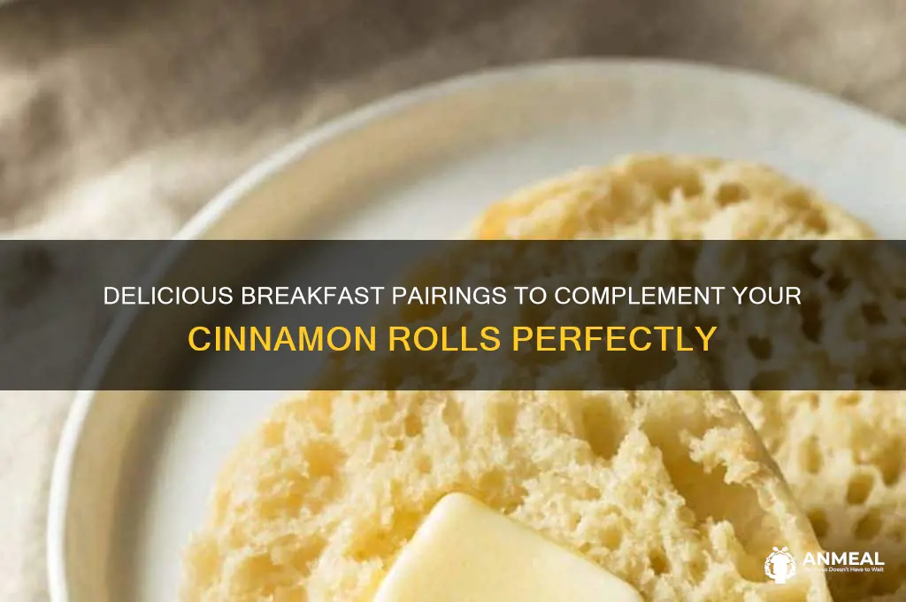 what to have for breakfast with cinnamon rolls