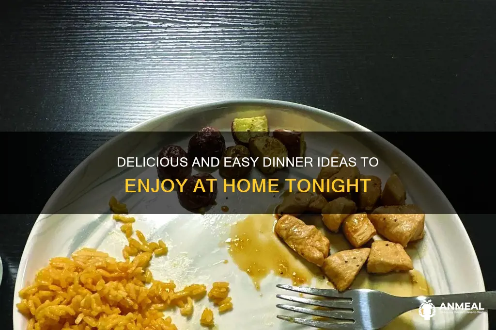 what to have for dinner at home