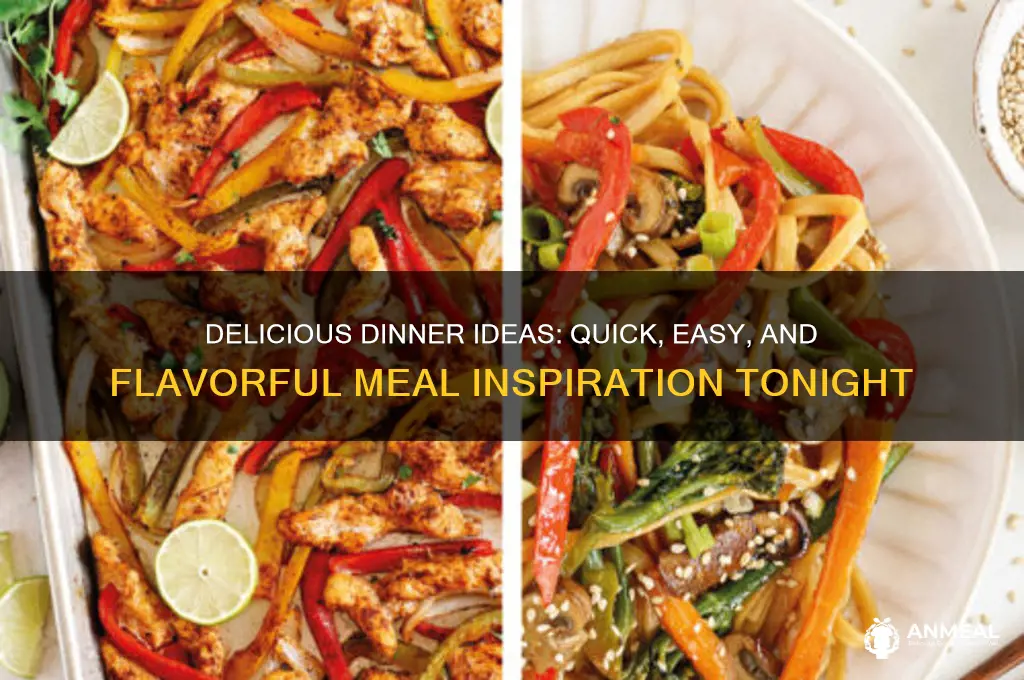 what to have for dinner ideas