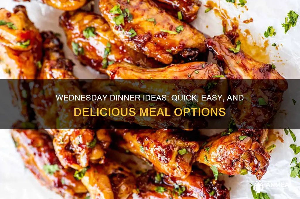 what to have for dinner on wednesday