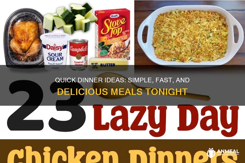 what to have for dinner quick