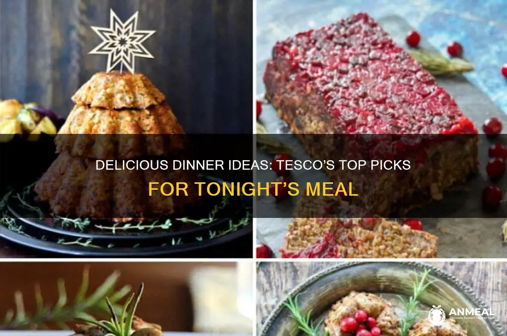what to have for dinner tesco